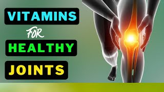 Strengthen Your Bones and Joints with These 8 Best Vitamins [upl. by Airdnat]