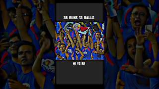 36 RUNS 13 BALLS🔥MI vs RR Thriller matchcricket shorts [upl. by Sampson]