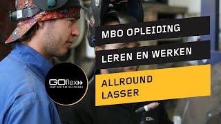 Allround lasser  MBO opleiding Goflex [upl. by Assek888]