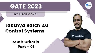 Lakshya Batch 20  Control Systems  Routh Criteria Part  01  Ankit Goyal  Kreatryx GATE [upl. by Salazar]