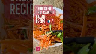 quotYou NEED This Carrot Salad Recipe 🇫🇷quot short [upl. by Xanthus]