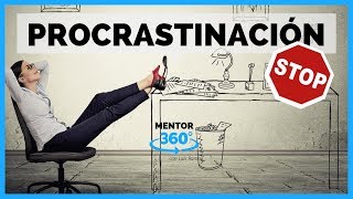 Cómo Vencer la PROCRASTINACIÓN [upl. by Yetah]