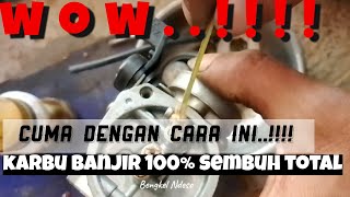 SERVIS KARBURATOR BANJIR ALL MOTOR SISTIM KARBU [upl. by Rehotsirhc]