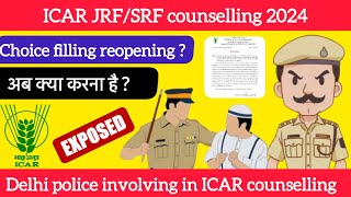 ICAR Choice Filling Reopening ICAR PG PhD Counselling 2024 [upl. by Cynera766]