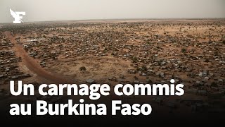 Des djihadistes commettent un effroyable massacre au Burkina Faso [upl. by Ahsimaj]