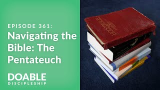 E361 Navigating the Bible The Pentateuch [upl. by Willi690]