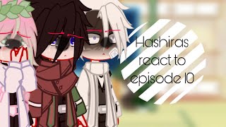 Hashiras react to ep10season 2 spoilersunnyPart 1\\ [upl. by Ahsinra]