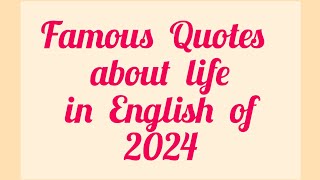 Quotes in English  Famous Quotes About life of 2024 part 26 [upl. by Saunder809]