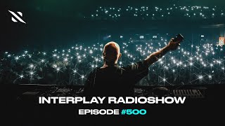 Alexander Popov  Interplay Radioshow 500 Special Episode [upl. by Havelock]