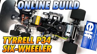 Tamiya Tyrrell P34 SixWheeler FULL Online Build [upl. by Syck124]