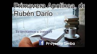 Primavera Apolínea de Rubén Darío [upl. by Allin899]