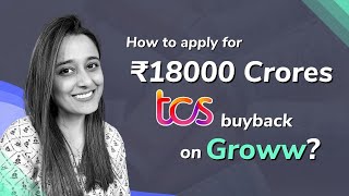 How to apply for Rs 18000 Cr TCS buyback 2022 on Groww [upl. by Tare]