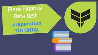 Flare Finance Beta test  preparation tutorial [upl. by Orlando418]