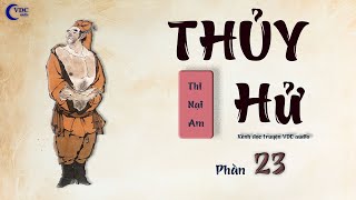 THỦY HỬ  PHẦN 23  KÊNH ĐỌC TRUYỆN VDC AUDIO [upl. by Nyletac]