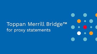 Toppan Merrill Bridge for proxy statements [upl. by Hescock]