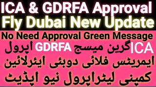 ICAGDRFA New UpdateFlyDubaiEmirates Airlines New UpdateGreen Message And Dubai Approval [upl. by Cathrine114]