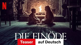 Die Einöde Teaser  Trailer auf Deutsch  Netflix [upl. by Beghtol]