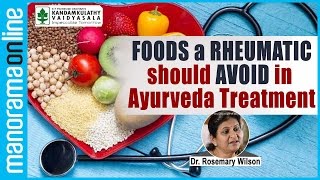 Foods A Rheumatic Should Avoid in Ayurveda Treatment  Manorama Online [upl. by Kaslik]