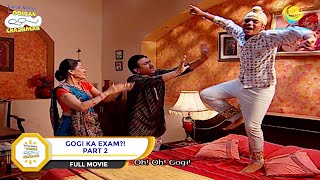 Gogi Ka Exam  FULL MOVIE  PART 2  Taarak Mehta Ka Ooltah Chashmah  Ep 1117 to 1120 [upl. by Ehtyaf]