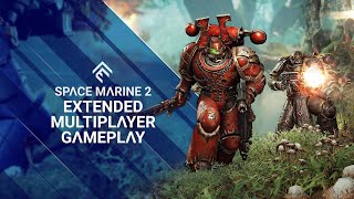 Warhammer 40000 Space Marine 2  Extended Multiplayer Gameplay [upl. by Perrie86]