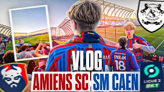 DÉPLACEMENT ET VICTOIRE À AMIENS   Vlog  Amiens SC 13 SM Caen [upl. by Adams]