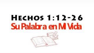 Hechos 11226 FIDELIDAD MUTUA y al MANDAMIENTO  Su Palabra En Mi Vida [upl. by Carter]