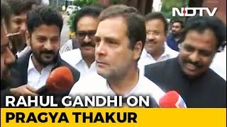 quotMade My Stand Clearquot Rahul Gandhi On quotTerroristquot Barb At Pragya Thakur [upl. by Gold805]