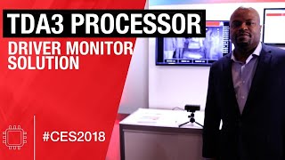 TDA3 Processor  Driver Monitor Solution [upl. by Nonnaer]