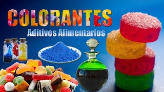 Que son los colorantes alimentarios Aditivos alimentarios [upl. by Acinoed]