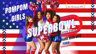 Pompom Girls Cheerleaders Danseuses NFL Superbowl au Hard Rock Café Paris [upl. by Cirda]