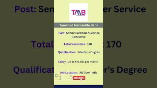 Tamilnad Mercantile Bank TMB Recruitment 2024 jobvacancy ytshortsvideo new jobs [upl. by Ediva903]