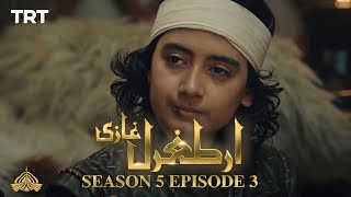 Ertugrul Ghazi Urdu  Episode 3  Season 5 [upl. by Ha]