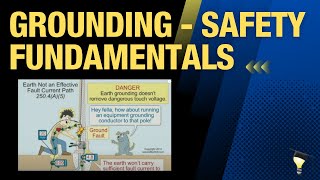 Grounding  Safety Fundamentals 1hr13min19sec [upl. by Ainsley]