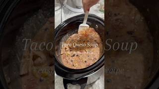 taco slowcooker crockpot tacosoup easyrecipe recipes [upl. by Alic]