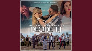 Decide Tú [upl. by Eimmij]