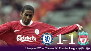 Liverpool FC vs Chelsea FC Premier League 19981999 [upl. by Nakhsa]