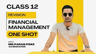 FINANCIAL MANAGEMENT  CLASS 12TH ONE SHOT REVISION  PARTB  CHAPTER 1 business 12thcommerce [upl. by Ekud]