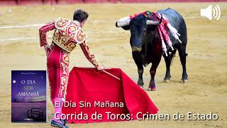 PD196 Corrida de Toros Crimen de Estado [upl. by Druce]