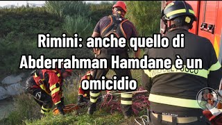 Rimini anche quello di Abderrahman Hamdane è un omicidio [upl. by Navar]