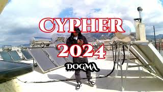 RAP CYPHER 2024 DOGMA [upl. by Emerald785]