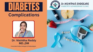 𝗖𝗢𝗠𝗣𝗟𝗜𝗖𝗔𝗧𝗜𝗢𝗡𝗦 𝗢𝗙 𝗗𝗜𝗔𝗕𝗘𝗧𝗘𝗦 By Dr Nishitha Reddy diabeticawareness diabetes [upl. by Nylarad]