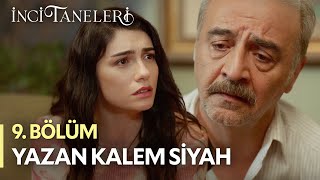 Yazan Kalem Siyah  İnci Taneleri 9 Bölüm [upl. by Hanimay]