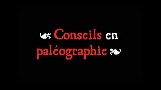 Conseils paléographie  Chiffres et nombres [upl. by Hsitirb821]