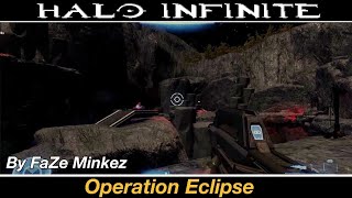 Halo Infinite Forge Campaign Operation Eclipse [upl. by Benis]