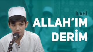 Allahım Derimİlahi   Abdüssamed YÜKSEL [upl. by Mayce]