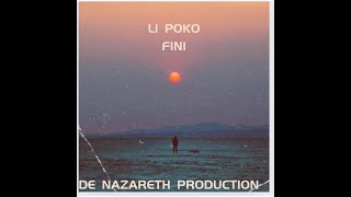 LI POKO FINI  ALBUM COMING SOON  DE NAZARETH PRODUCTION [upl. by Ransom497]