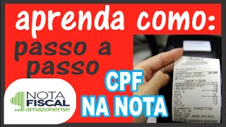 CPF NA NOTA  COMO FAZER O CADASTRO [upl. by Lecrad]