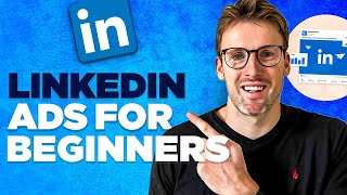 LinkedIn Ads Tutorial for Beginners 2024  StepByStep [upl. by Vernon383]