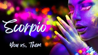 Scorpio 💛Theyre Dedicated Its Better Than You Think💛You Vs Them [upl. by Dudden426]