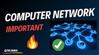 Computer Network Complete Important Questions  Rgpv Exam  True Engineer [upl. by Ainnet]